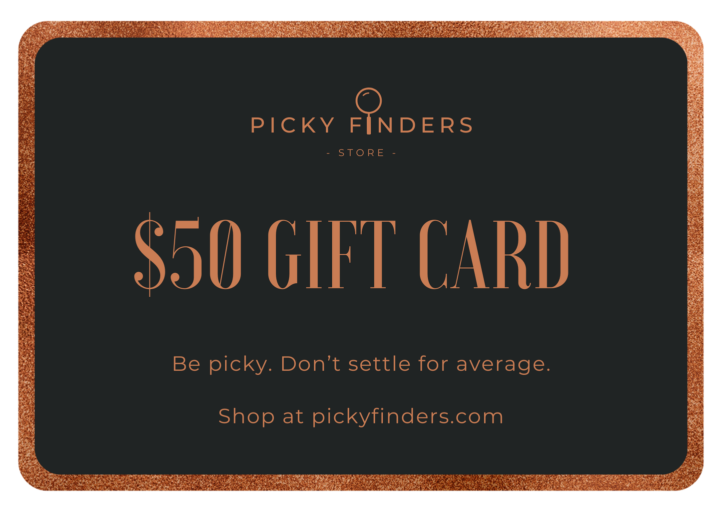 Picky Finders Gift Card for $50 Picky Finders