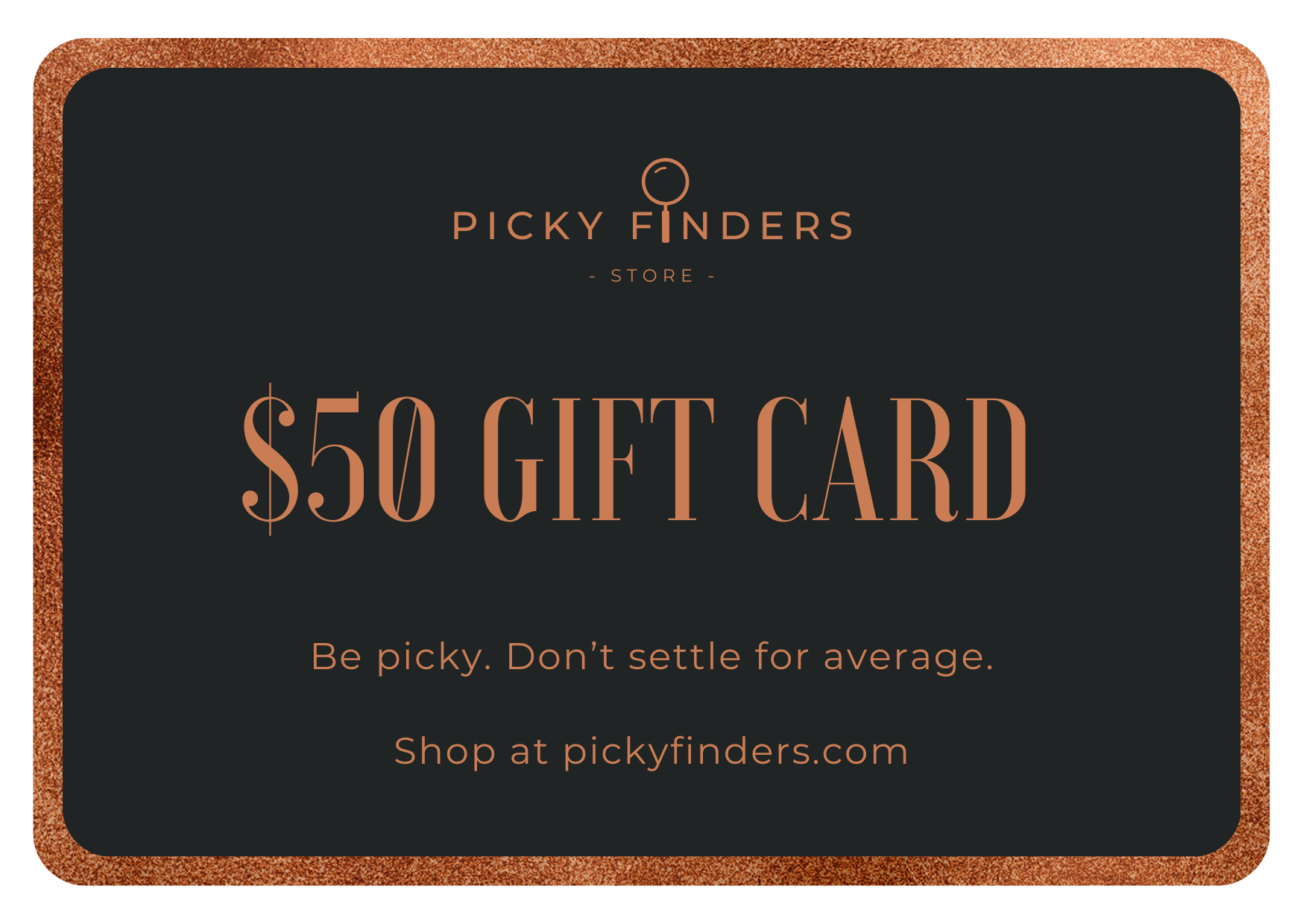 Picky Finders Gift Card for $50 Picky Finders