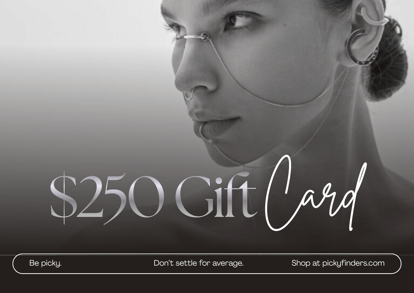 Picky Finders Gift Card for $250